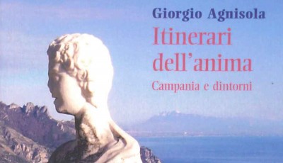 NOVITA' EDITORIALI: Itinerari dell’Anima. Campania e Dintorni
